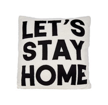 Lets Stay Home Faux Shearling Cushion